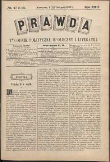 Prawda : tygodnik polityczny, społeczny i literacki, 1902, R. 22, nr 47
