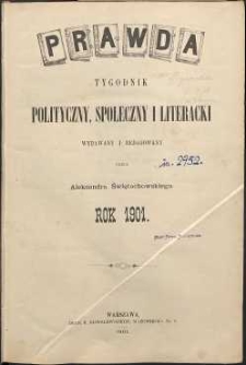 Prawda : tygodnik polityczny, społeczny i literacki, 1901, R. 21, spis rzeczy