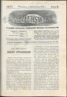 Wszechświat : Tygodnik popularny, poświęcony naukom przyrodniczym, 1891, T. 10, nr 17