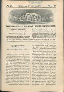 Wszechświat : Tygodnik popularny, poświęcony naukom przyrodniczym, 1891, T. 10, nr 23