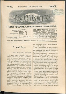 Wszechświat : Tygodnik popularny, poświęcony naukom przyrodniczym, 1891, T. 10, nr 35
