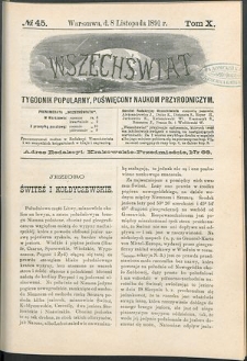 Wszechświat : Tygodnik popularny, poświęcony naukom przyrodniczym, 1891, T. 10, nr 45
