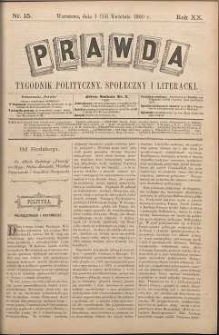 Prawda : tygodnik polityczny, społeczny i literacki, 1900, R. 20, nr 15