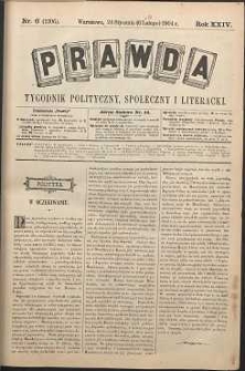 Prawda : tygodnik polityczny, społeczny i literacki, 1904, R. 24, nr 6