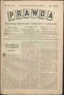 Prawda : tygodnik polityczny, społeczny i literacki, 1904, R. 24, nr 32