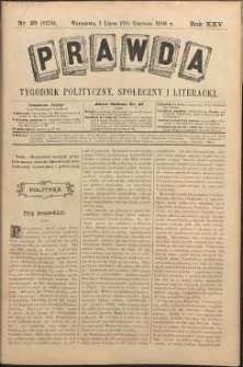 Prawda : tygodnik polityczny, społeczny i literacki, 1905, R. 25, nr 25
