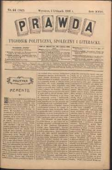Prawda : tygodnik polityczny, społeczny i literacki, 1906, R. 26, nr 44