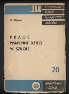 Prace piśmienne dzieci w szkole powszechnej