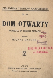 Dom otwarty : komedja w trzech aktach