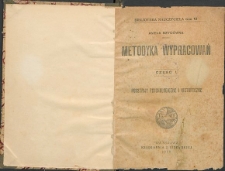 Metodyka wypracowań. Cz. 1 . Podstawy psychologiczne i historyczne