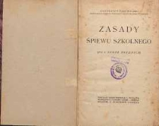 Zasady śpiewu szkolnego (dla szkół średnich)