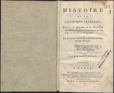 Histoire de la République française. T. 1