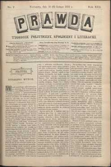 Prawda : tygodnik polityczny, społeczny i literacki, 1893, R. 13, nr 7