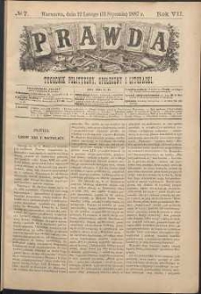 Prawda : tygodnik polityczny, społeczny i literacki, 1887, R. 7, nr 7