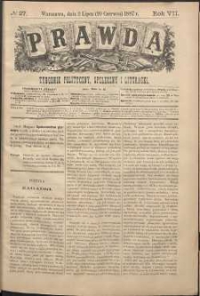 Prawda : tygodnik polityczny, społeczny i literacki, 1887, R. 7, nr 27