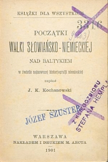 Początki walki słowiańsko &ndash; niemieckiej nad Bałtykiem w świetle najnowszej historiografii niemieckiej