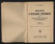 Nauka o rzeczach i przyrodzie dla niższych klas szkół powszechnych ; (pisownia według uchwał Akad. Umiej. z dnia 15 stycznia 1918 r.). Cz. 1