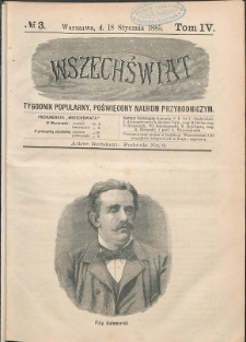 Wszechświat : Tygodnik popularny, poświęcony naukom przyrodniczym, 1885, T. 4, nr 3