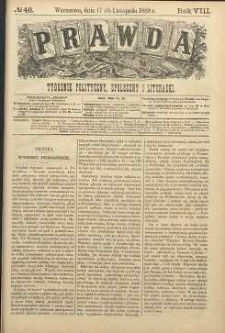 Prawda : tygodnik polityczny, społeczny i literacki, 1888, R. 8, nr 46