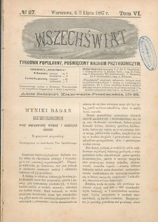Wszechświat : Tygodnik popularny, poświęcony naukom przyrodniczym, 1887, T. 6, nr 27