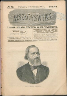Wszechświat : Tygodnik popularny, poświęcony naukom przyrodniczym, 1887, T. 6, nr 52